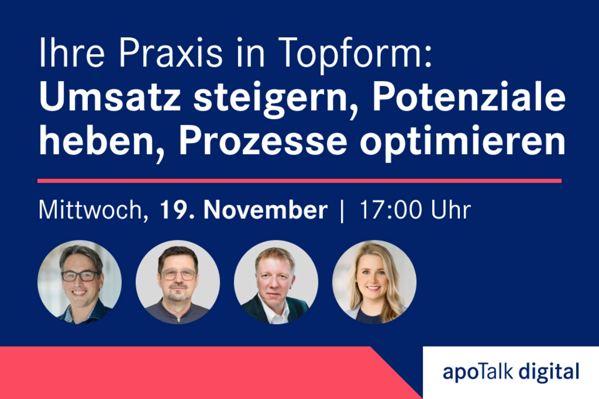 apoTalk digital - Ihre Praxis in Topform: Umsatz steigern, Potenziale heben, Prozesse optimieren
