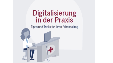 Digitalisierung in der Praxis -  Tipps und Tricks für Ihren Arbeitsalltag