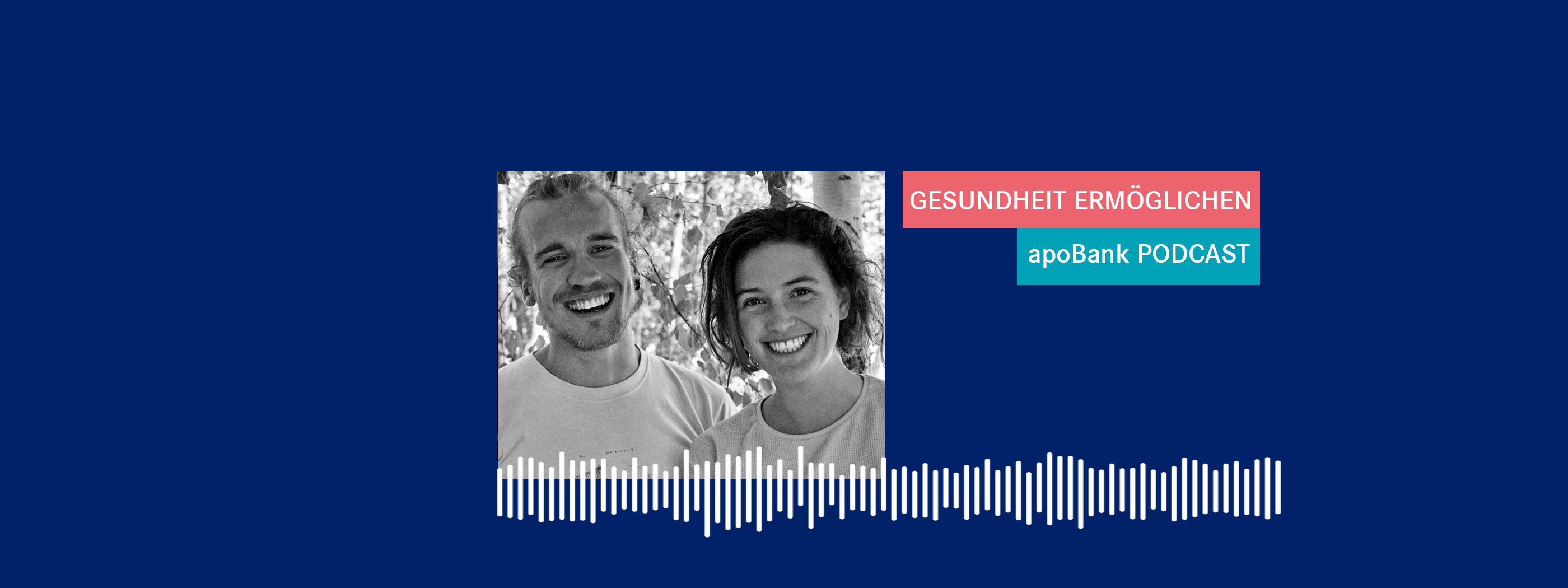 Gesundheit ermöglichen - der Podcast der apoBank Episodenbild