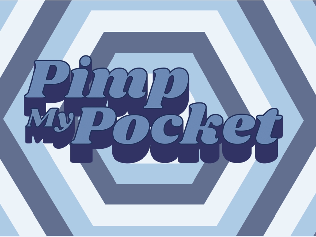 Pimp My Pocket