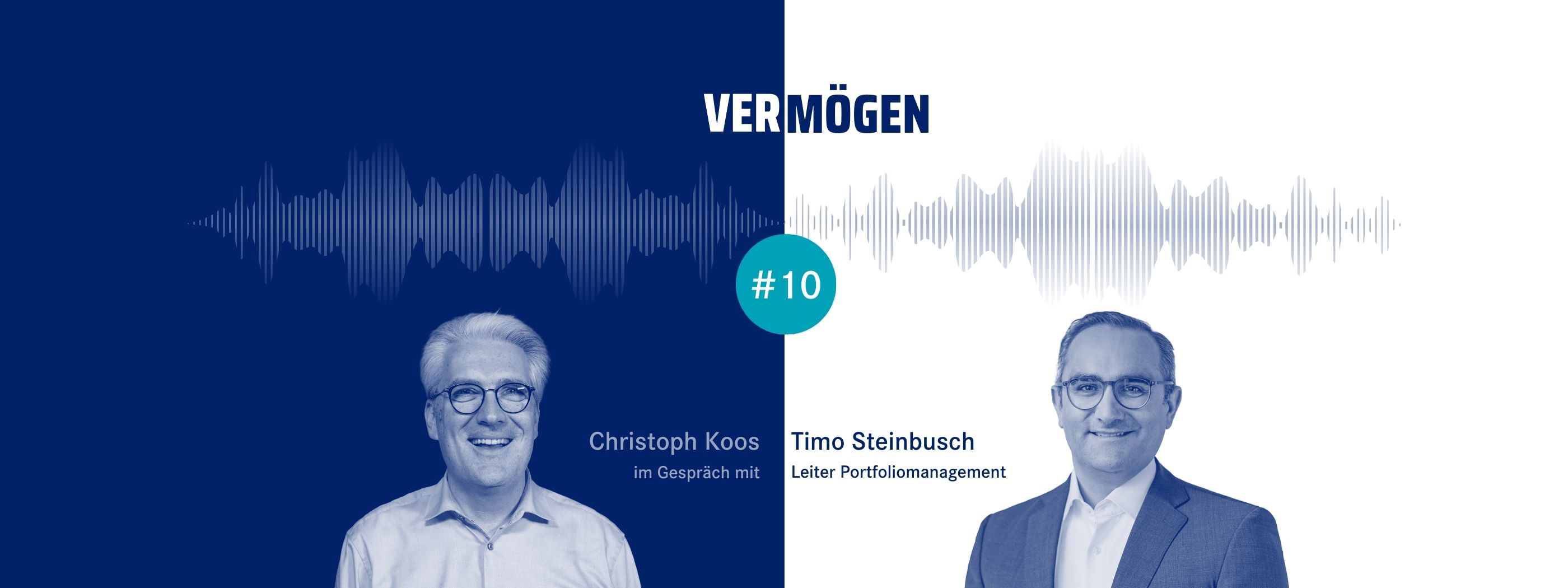 Teaserbild zur 10. Episode von Vermögen, dem Anlagepodcast der apoBank Teaserbild zur 10. Episode von Vermögen, dem Anlagepodcast der apoBank